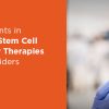 Navigating Novel Treatments in Pediatric Hematopoietic Stem Cell Transplantation and Cellular Therapies 2022