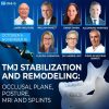 OHI-S TMJ Stabilization and Remodeling Occlusal Plane, Posture, MRI and Splints TMJ Stabilization and Remodeling Occlusal Plane, Posture, MRI and Splints