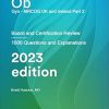 Ob/Gyn MRCOG UK and Ireland Part 2: Board and Certification Review 2023 (EPUB + Converted PDF) Ob/Gyn MRCOG UK and Ireland Part 2: Board and Certification Review 2023