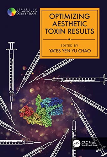 Optimizing Aesthetic Toxin Results (Original PDF From Publisher) Optimizing Aesthetic Toxin Results (Original PDF From Publisher)