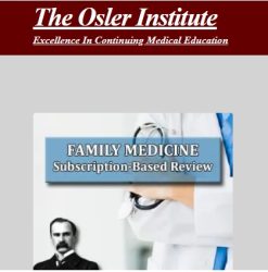 Osler Family Medicine 2023 Subscription Based Review