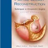 Partial Breast Reconstruction: Techniques In Oncoplastic Surgery, 2nd Edition (EPUB and pdf) Partial Breast Reconstruction Techniques In Oncoplastic Surgery 2nd Edition EPUB