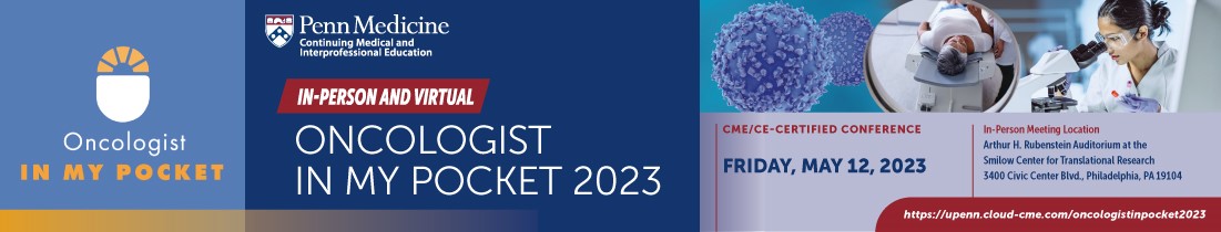 Penn Medicine Oncologist In My Pocket 2023 Penn Medicine Oncologist In My Pocket 2023