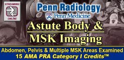Penn Radiology Astute Body and MSK Imaging 2023 Videos