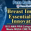 Penn Radiology Breast Imaging Essentials and Innovations 2024 Penn Radiology Breast Imaging Essentials and Innovations 2024