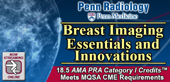 Penn Radiology Breast Imaging Essentials and Innovations 2024 Penn Radiology Breast Imaging Essentials and Innovations 2024