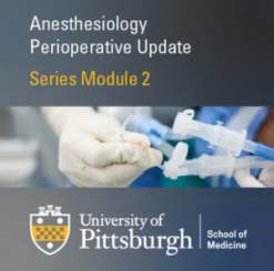 Perioperative Medicine Part 2 – Cardiothoracic Anesthesiology 2020 CME VIDEOS