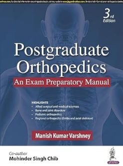 Postgraduate Orthopedics An Exam Preparatory Manual 3ed Original PDF From Publisher