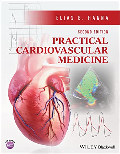 Practical Cardiovascular Medicine, 2nd Edition (Original PDF from Publisher) Practical Cardiovascular Medicine, 2nd Edition (Original PDF from Publisher)