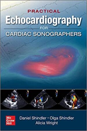 Practical Echocardiography for Cardiac Sonographers (Original PDF from Publisher) Practical Echocardiography for Cardiac Sonographers pdf only 2020