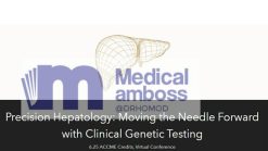Precision Hepatology Moving The Needle Forward With Clinical Genetic Testing 2023 Videos e1716054776905