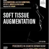 Procedures In Cosmetic Dermatology Soft Tissue Augmentation 5th Edition Videos Only Well Organized