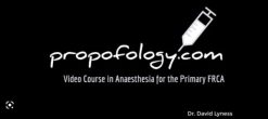 Propofology Primary FRCA Course Videos