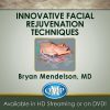 Quality Medical Publishing Innovative Facial Rejuvenation Techniques 2016