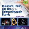 Questions Tricks and Tips for the Echocardiography Boards 2nd Edition 2020 PDF only