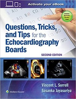 Questions Tricks and Tips for the Echocardiography Boards 2nd Edition 2020 PDF only