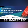 SCCM: Critical Care Echocardiography Review SCCM: Critical Care Echocardiography Review