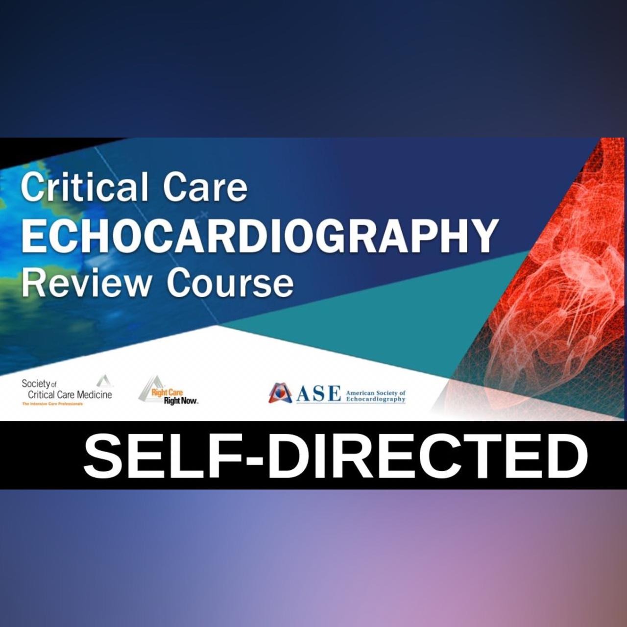 SCCM: Critical Care Echocardiography Review SCCM: Critical Care Echocardiography Review
