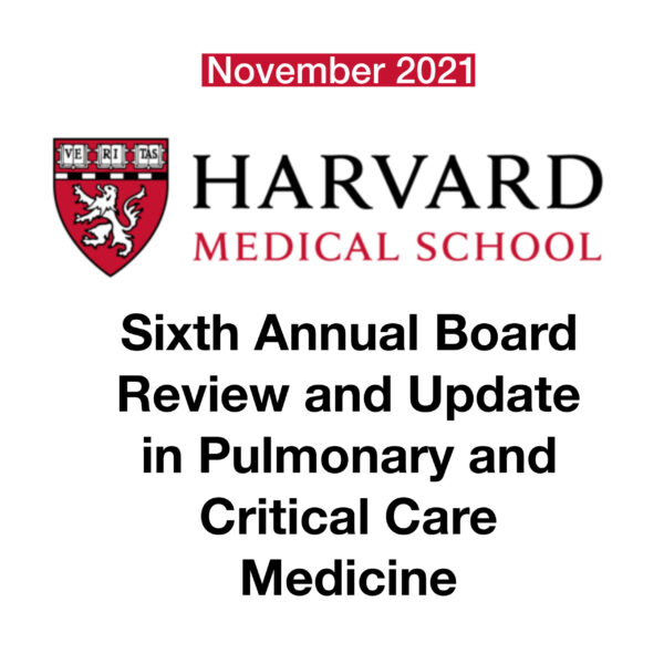 Sixth Annual Board Review and Update in Pulmonary and Critical Care Medicine Sixth Annual Board Review and Update in Pulmonary and Critical Care Medicine