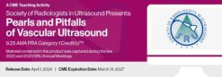Society of Radiologists in Ultrasound Presents Pearls and Pitfalls of Vascular Ultrasound – 2024 1
