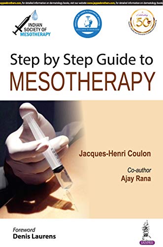 Step By Step Guide To Mesotherapy (Original PDF From Publisher) Step By Step Guide To Mesotherapy (Original PDF From Publisher)