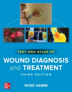 Text And Atlas Of Wound Diagnosis And Treatment 3rd Edition Original PDF From Publisher