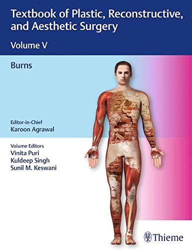 Textbook Of Plastic, Reconstructive, And Aesthetic Surgery Volume V : Burns (Original PDF From Publisher) Textbook Of Plastic Reconstructive And Aesthetic Surgery Volume V Burns Original PDF From Publisher