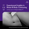 The Aesthetic Society Experienced Insights in Breast and Body Contouring 2021 The Aesthetic Society Experienced Insights in Breast and Body Contouring 2021