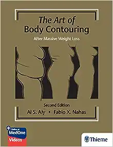 The Art Of Body Contouring After Massive Weight Loss 2nd Edition Original PDF From Publisher