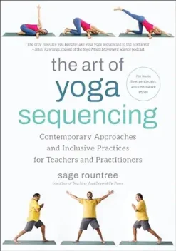 The Art Of Yoga Sequencing