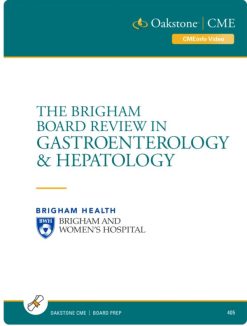 The Brigham Board Review in Gastroenterology and Hepatology 2021 CME VIDEOS