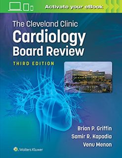 The Cleveland Clinic Cardiology Board Review Third Edition High Quality Scanned PDF