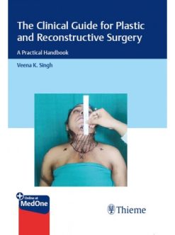 The Clinical Guide For Plastic And Reconstructive Surgery Original PDF From Publisher