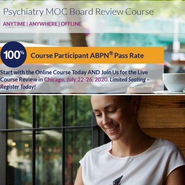 The Passmachine Psychiatry MOC Board Review Course 2018 APA 2022 Annual Meeting OnDemand