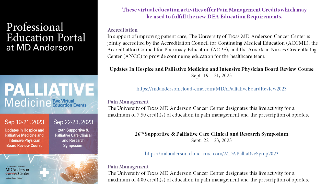 The University of Texas MD Anderson Cancer Center 26th Supportive & Palliative Care Clinical and Research Symposium 2023 The University of Texas MD Anderson Cancer Center 26th Supportive & Palliative Care Clinical and Research Symposium 2023