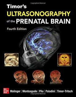 Timors Ultrasonography of the Prenatal Brain 4th edition Original PDF from Publisher
