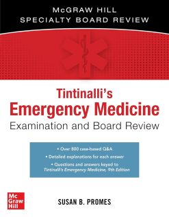 Tintinallis Emergency Medicine Examination And Board Review The Mcgraw Hill Specialty Board Review 3rd Edition Original PDF From Publisher