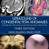 Ultrasound Of Congenital Fetal Anomalies Differential Diagnosis And Prognostic Indicators 3rd Edition Original PDF From Publisher