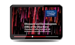 Ultrasound and Electrodiagnosis EMG of the Ulnar Nerve