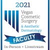 Vegas Cosmetic Surgery & Aesthetic Dermatology 2021 Vegas Cosmetic Surgery Aesthetic Dermatology 2021