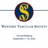Western Vascular Society 39th Annual Meeting 2024 Western Vascular Society 39th Annual Meeting 2024
