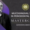 Zucchelli Masterclass 2024 – Mucogingival Surgery in Periodontal Therapy Zucchelli Masterclass 2024 – Mucogingival Surgery in Periodontal Therapy
