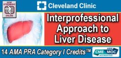 cleveland clinic interprofessional approach to liver disease 2022 course 1 510x248 1