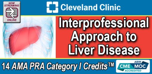 Cleveland Clinic Interprofessional Approach to Liver Disease 2022 cleveland clinic interprofessional approach to liver disease 2022 course 1 510x248 1