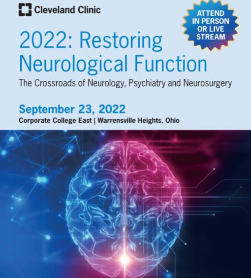 Cleveland Clinic Restoring Neurological Function The Crossroads of Neurology, Psychiatry and Neurosurgery 2022 cleveland clinic restoring neurological function the crossroads of neurology psychiatry and neurosurgery 2022 1 600x663 1 510x564 1