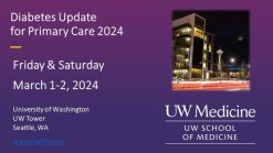 UW Medicine Diabetes Update for Primary Care 2024