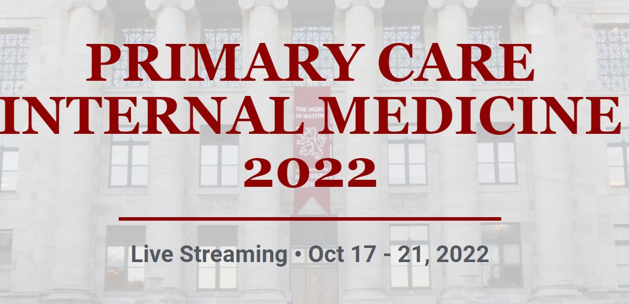 Harvard PRIMARY CARE INTERNAL MEDICINE 2022 photo 2022 10 27 21 33 08