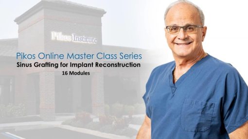 Sinus Grafting for Implant Reconstruction (Pikos Online MasterClass Series) – Michael A. Pikos sinus grafting for implant reconstruction pikos online masterclass series michael a pikos course
