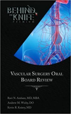 vascular surgery oral board review behind the knife premium 1