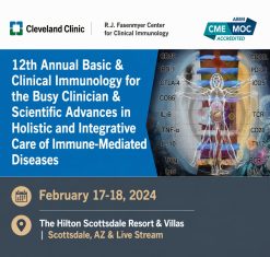 Cleveland Clinic 12th Annual Basic and Clinical Immunology for the Busy Clinician 2024